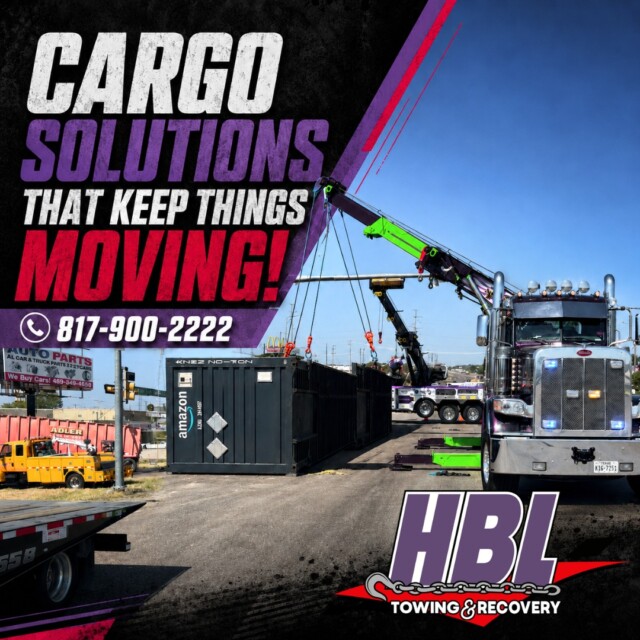Load Issues Can Slow Everything Down. Hbl Towing Offers Cargo Solutions To Help Address Freight Challenges And Keep Operations Moving Forward.